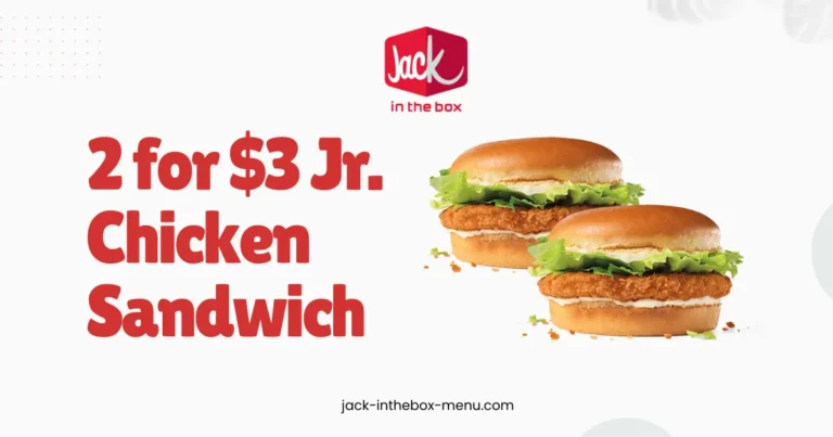 2 for $3 Jr. Chicken Sandwich