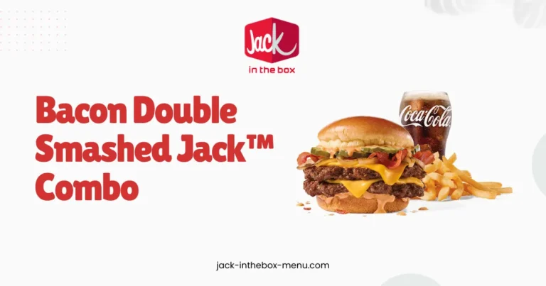 Jack's Bacon Double Smashed Jack™ Combo Special