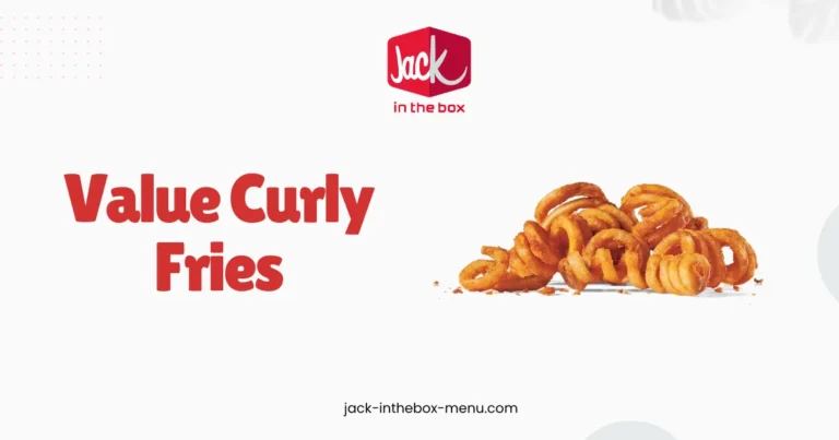Value Curly Fries is offered by Jack In The Box. Grab it today.