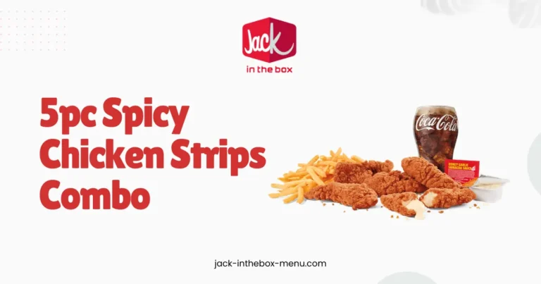 5pc Spicy Chicken Strips Combo