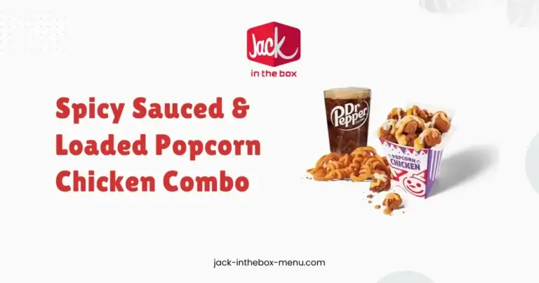 Spicy Sauced & Loaded Popcorn Chicken Combo
